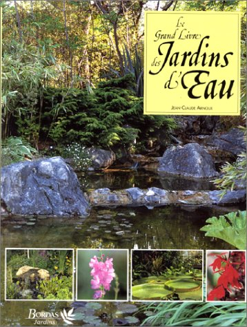 le grand livre des jardins d'eau