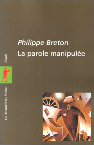 La parole manipulée