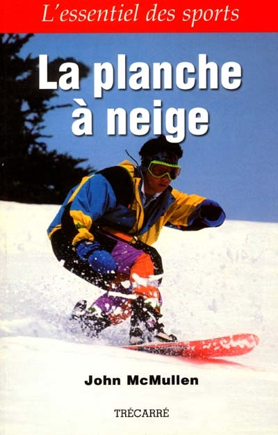 La planche à neige