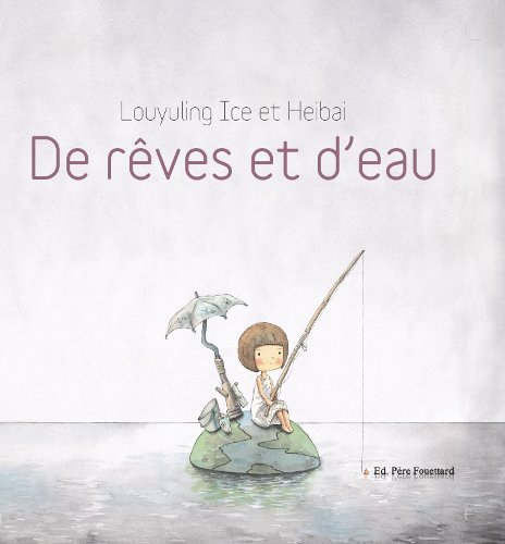 De rêves et d'eau
