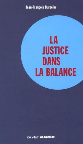 La justice dans la balance