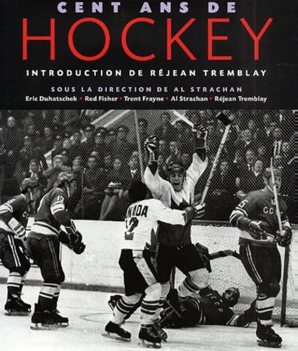 Cent ans de hockey