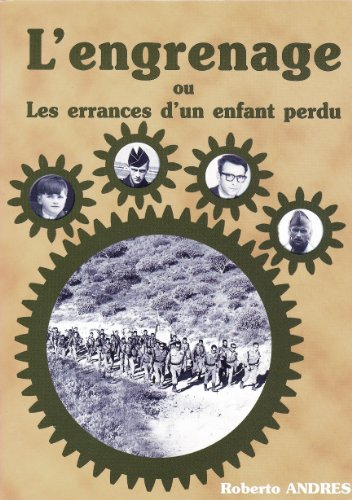 L'engrenage ou Les enfants d'un enfant perdu