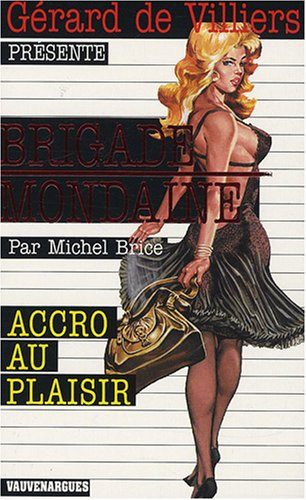 Accro au plaisir