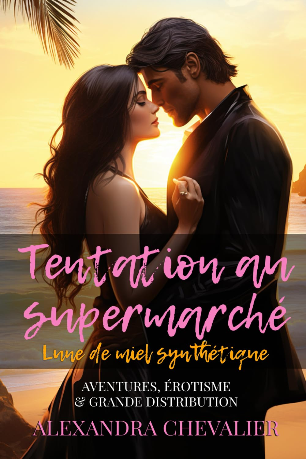 Tentation au supermarché : Lune de miel synthétique