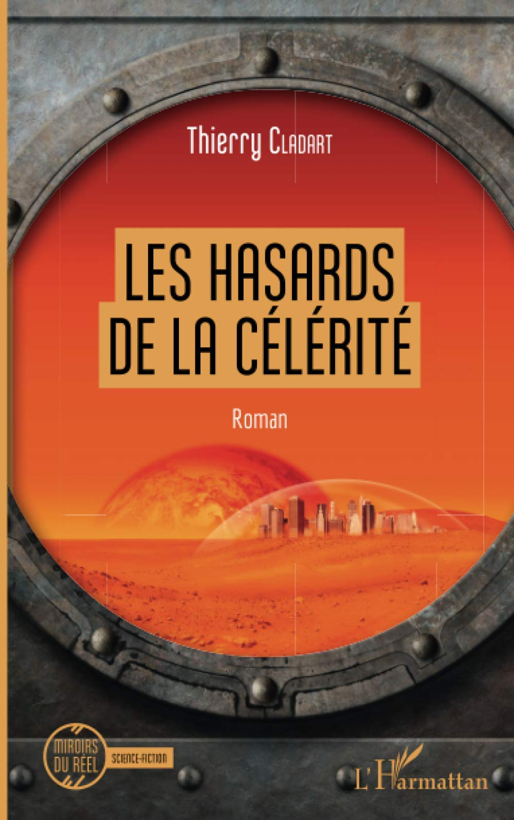 Les hasards de la célérité