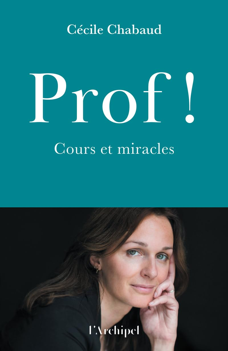 Prof ! : cours et miracles