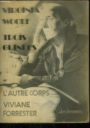 Trois guinées. L'autre corps