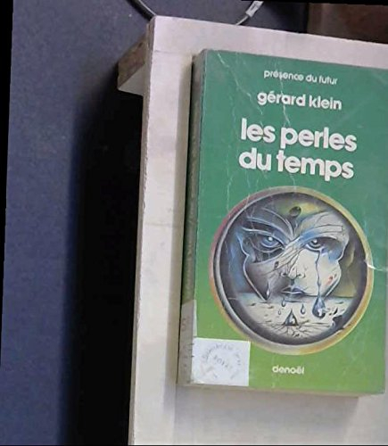 les perles du temps