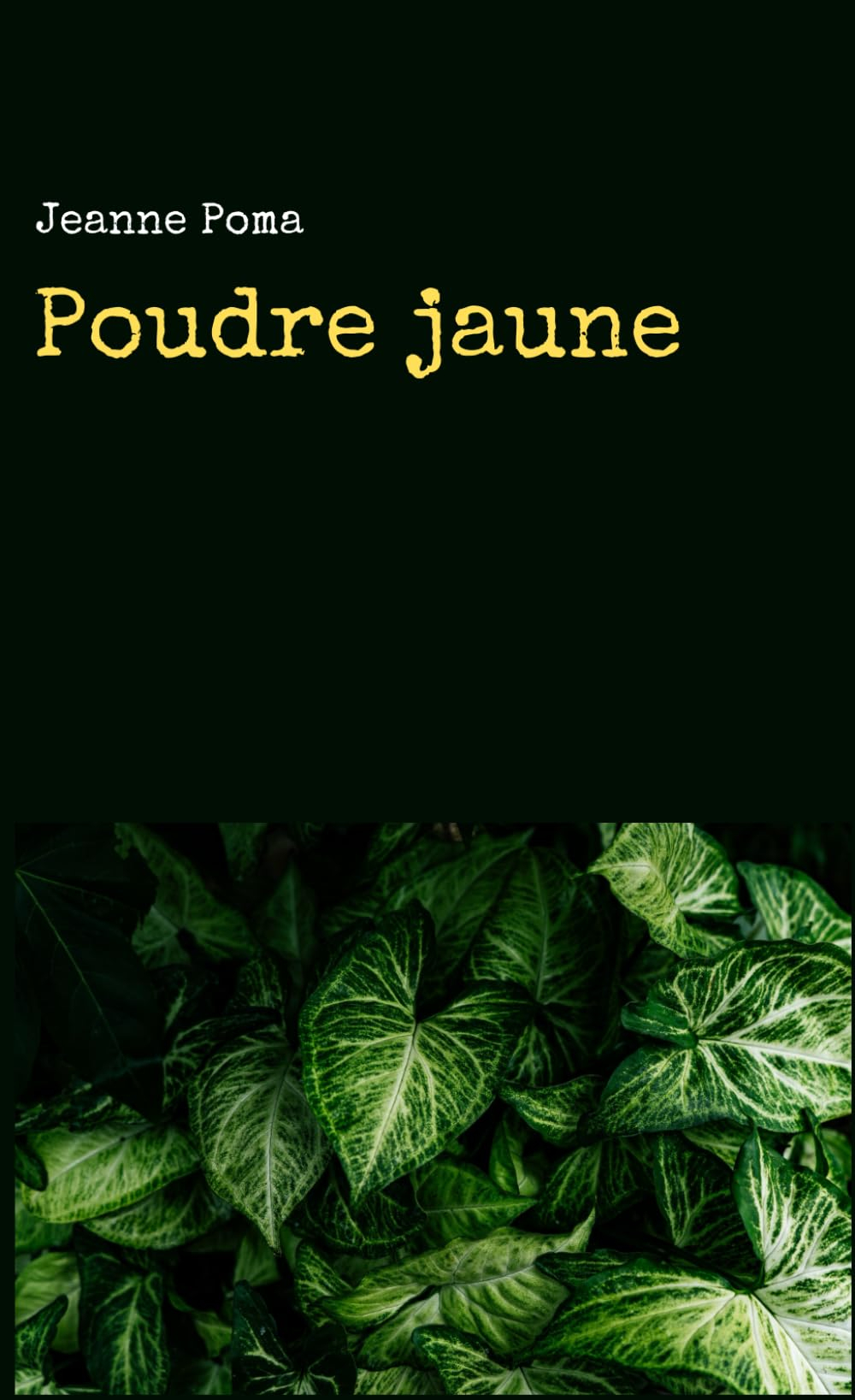 Poudre jaune: Roman policier au cœur de l’île de la Réunion - Enquête, Vaudou et Mystères du XXème s