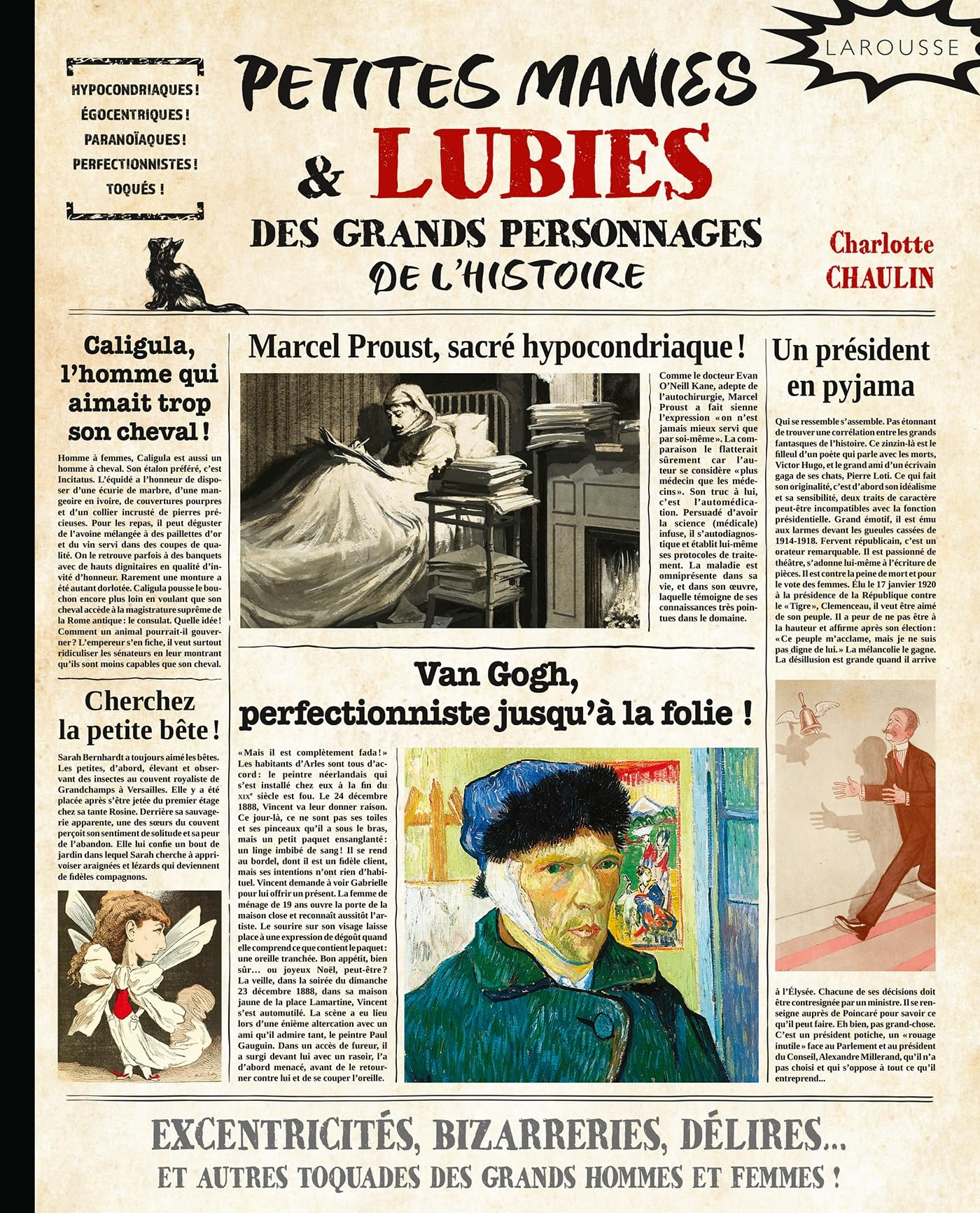 Petites manies & lubies des grands personnages de l'histoire : excentricités, bizarreries, délires..