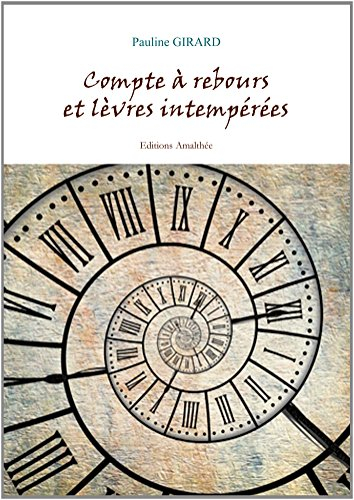 Compte à rebours et lèvres intempérées