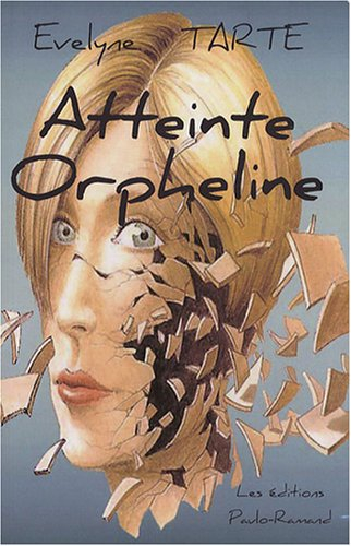 atteinte orpheline