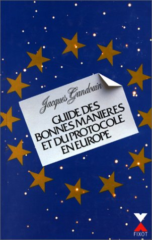 Guide des bonnes manières et du protocole