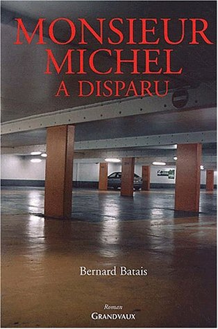 Monsieur Michel a disparu