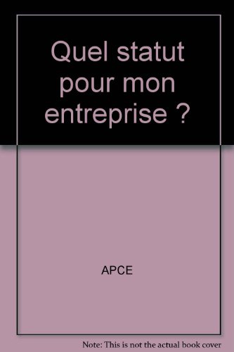 Quel statut pour mon entreprise ?