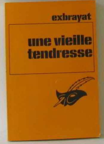 Une Vieille tendresse