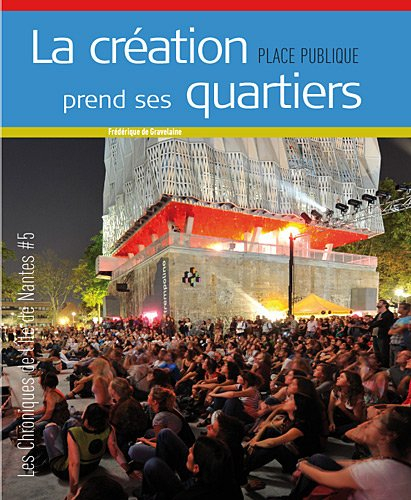 La création prend ses quartiers