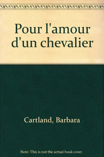 pour l'amour d'un chevalier