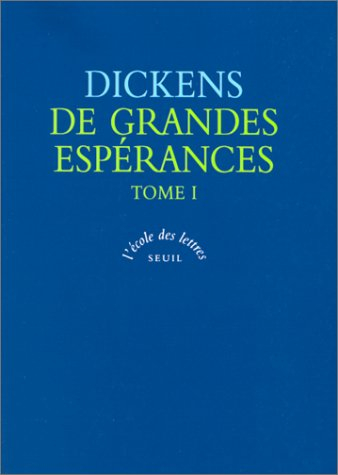 De grandes espérances. Vol. 1
