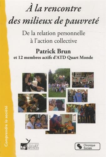 A la rencontre des milieux de pauvreté : de la relation personnelle à l'action collective