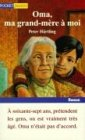 oma, ma grand-mère à moi