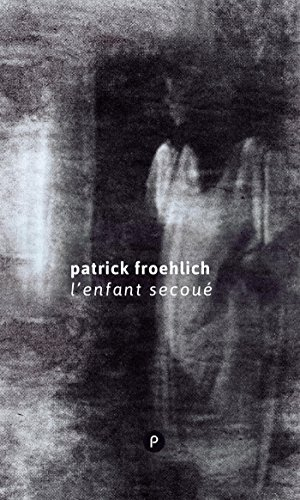 L'enfant secoué