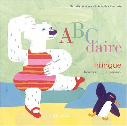 Abécédaire trilingue : français-English-espanol
