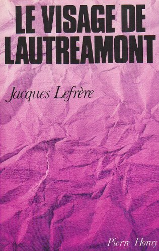 Le visage de Lautréamont : Isidore Ducasse à Tarbes et à Pau