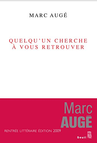 Quelqu'un cherche à vous retrouver