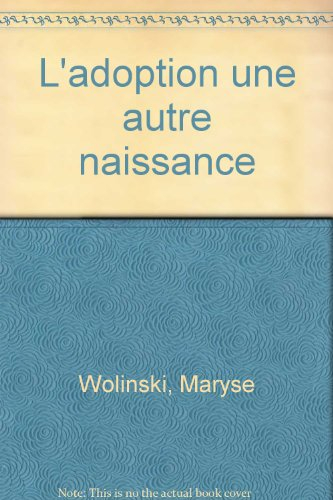 L'Adoption, une autre naissance