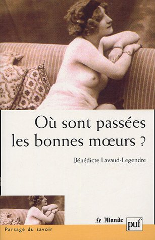 Où sont passées les bonnes moeurs ?