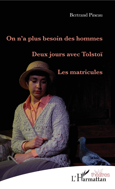 On n'a plus besoin des hommes. Deux jours avec Tolstoï. Les matricules
