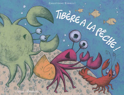 Tibère à la pêche !