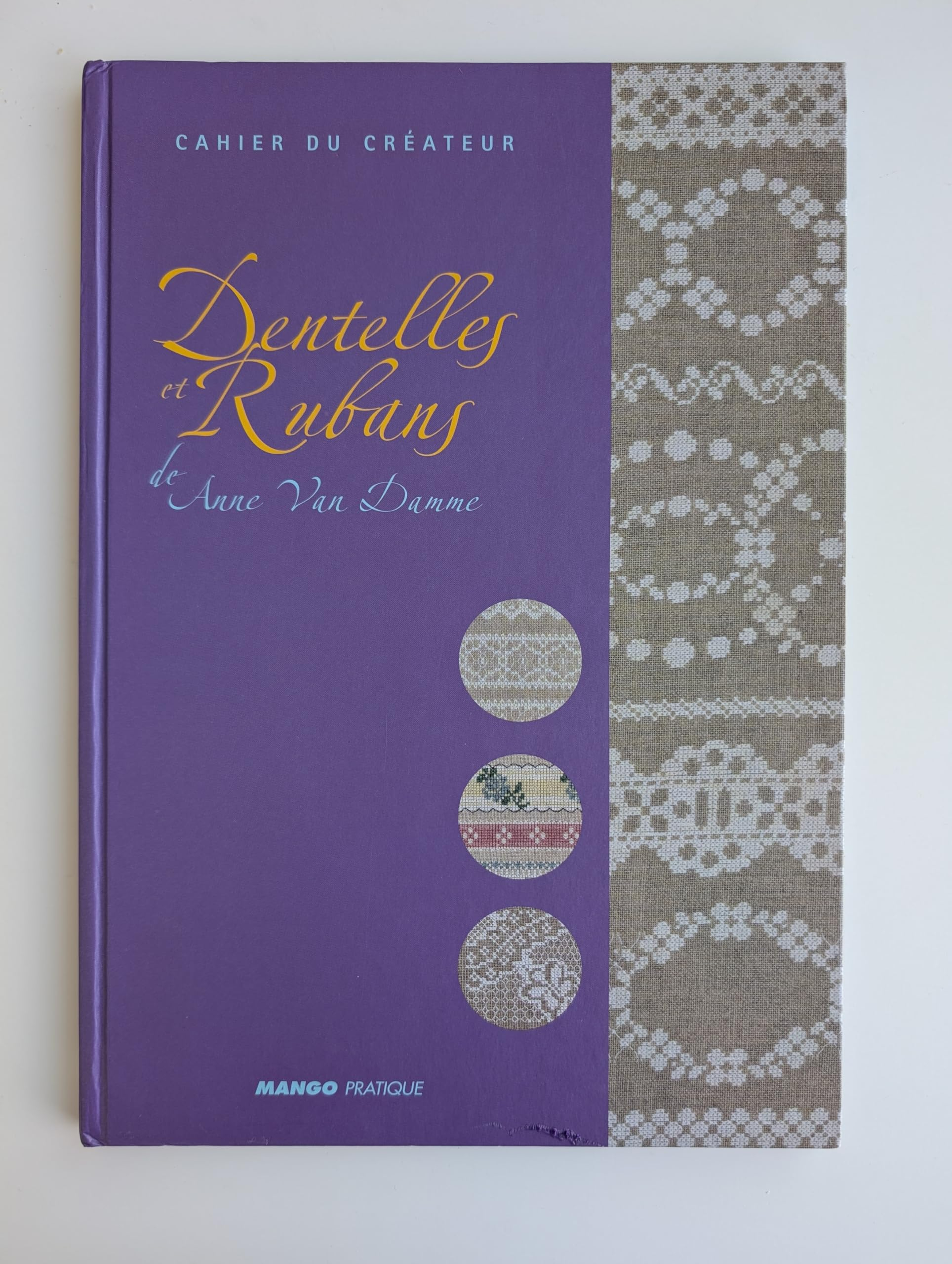 Dentelles et rubans de Anne Van Damme