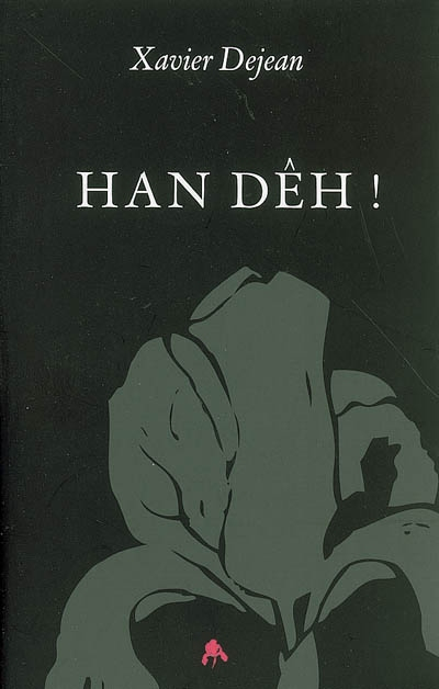 Han Dêh !