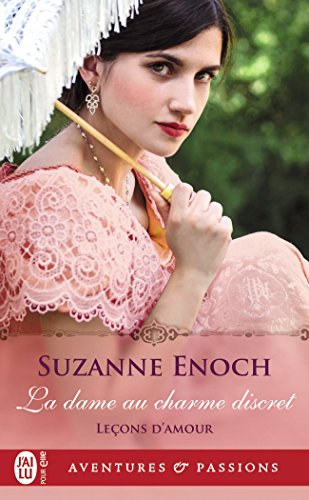 Leçons d'amour. Vol. 2. La femme au charme discret