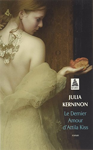 Le dernier amour d'Attila Kiss