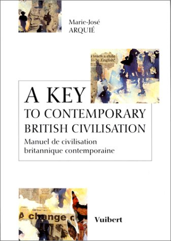 A key to contemporary british civilisation