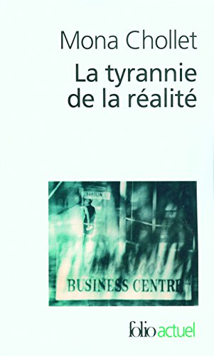 La tyrannie de la réalité