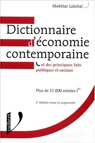 Dictionnaire d'économie contemporaine et des principaux faits politiques et sociaux