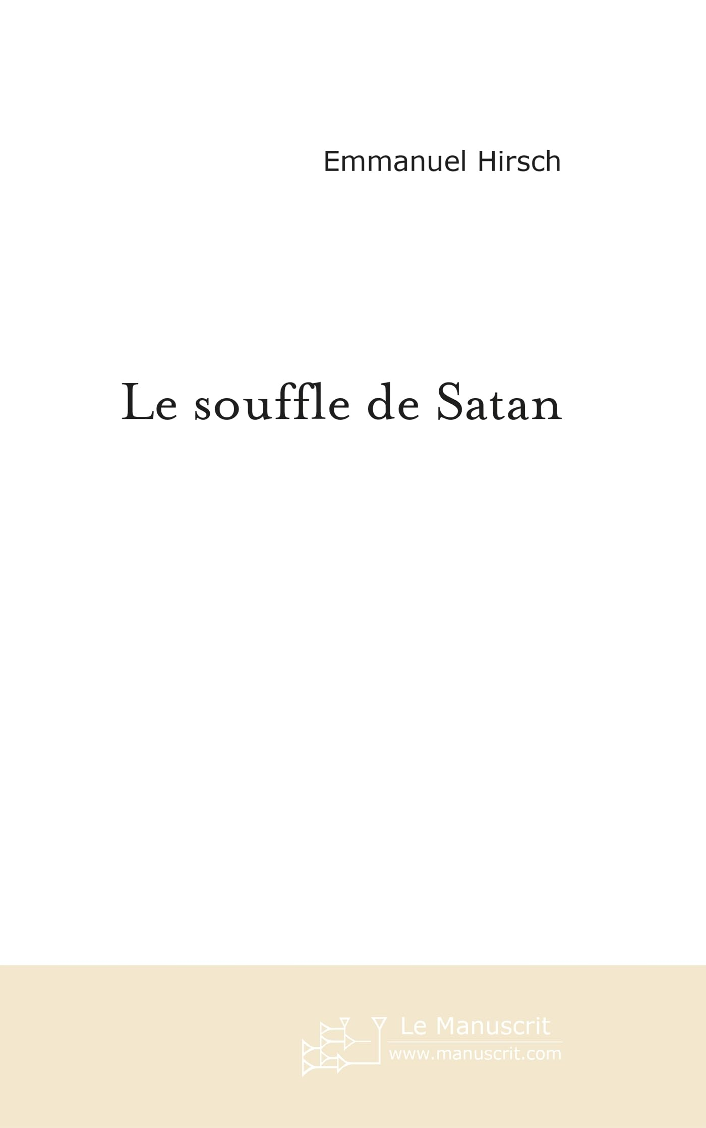 LE SOUFFLE DE SATAN