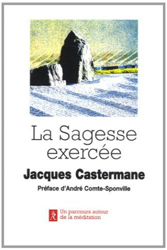 La sagesse exercée : un parcours autour de la méditation