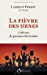 La fièvre des urnes : 2.500 ans de passions électorales
