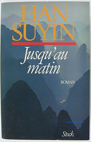 Jusqu'au matin