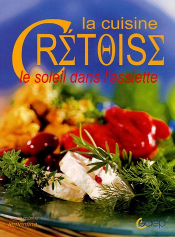 La cuisine crétoise : le soleil dans l'assiette
