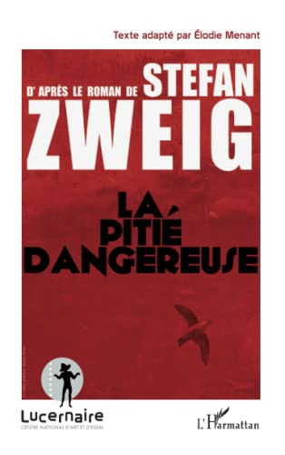 La pitié dangereuse