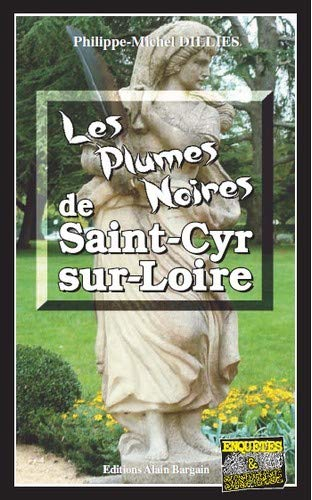 Les plumes noires de Saint-Cyr-sur-Loire