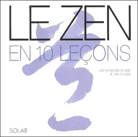 Le zen en 10 leçons