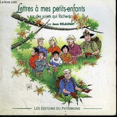 lettres à mes petit-enfants sur des sujets qui fâchent